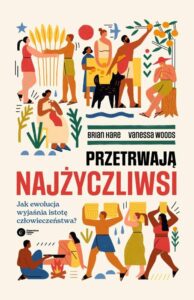 Okładka książki Przetrwają najżyczliwsi